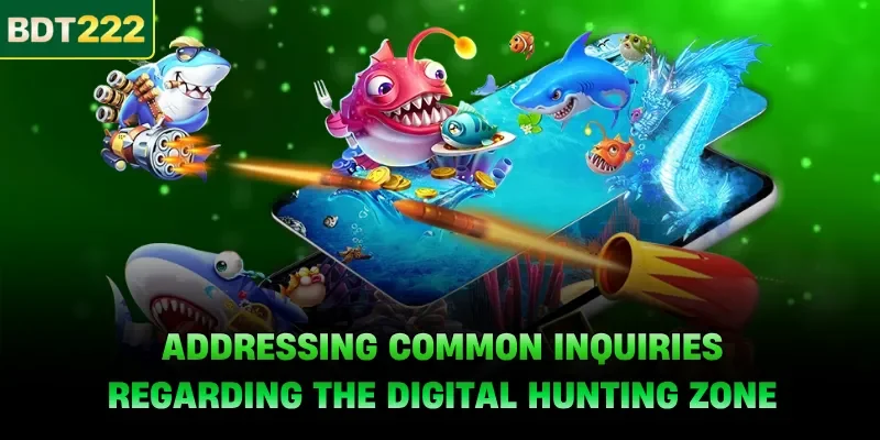Addressing common inquiries regarding the digital hunting zone